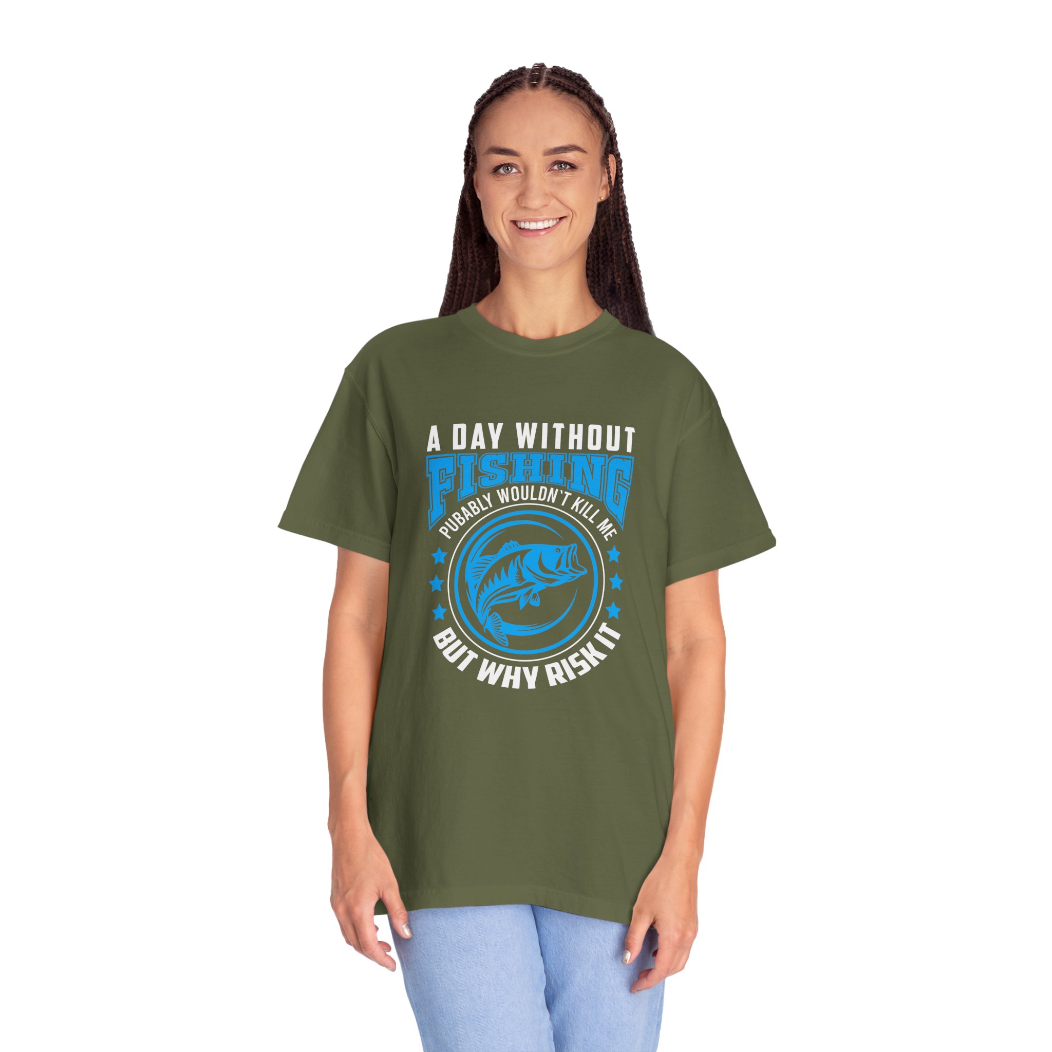 Casual Fishing T-Shirt - A Day Without Fishing Probably Wouldn't Kill Me, Fishing Gift, Fisherman Tee, Outdoor Apparel, Sporty Outfit. - Image 36