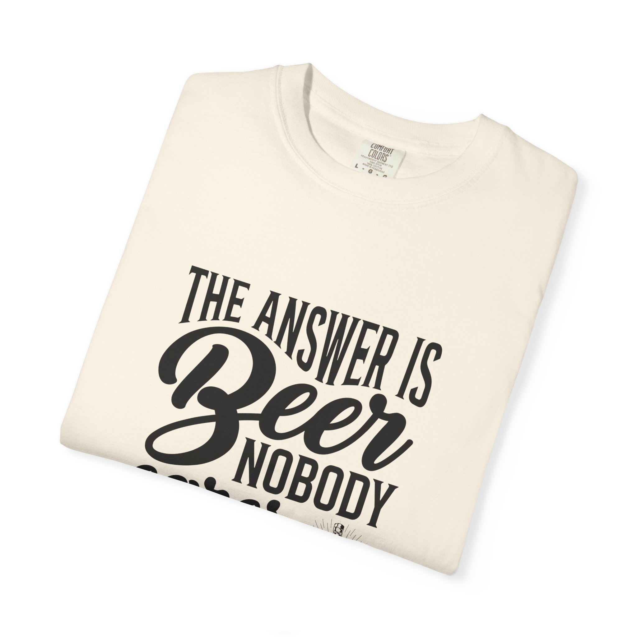 Funny Beer Quote Unisex T-Shirt, Casual Tee, Gift for Beer Lovers, Party Apparel, Comfortable Weekend Wear. - Image 2