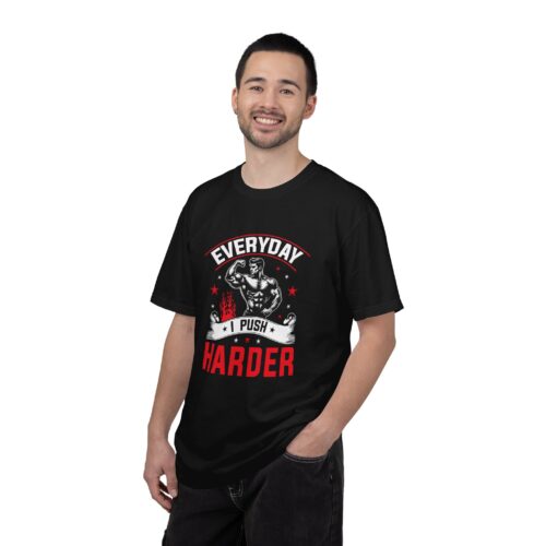 Muscle Motivation T-Shirt: Everyday I Push Harder, Fitness Apparel, Gym Top, Workout Shirt, Gift for Him/Her. - Image 11