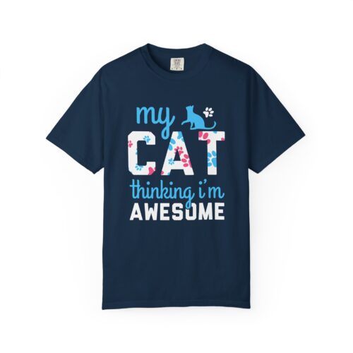 My Cat Thinking I'm Awesome T-Shirt — Funny Cat Lover Tee. - Image 17