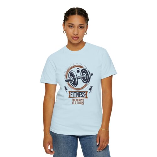 Fitness T-Shirt — "Fitness: Weakness Is A Choice" Motivational Gym Tee. - Image 29