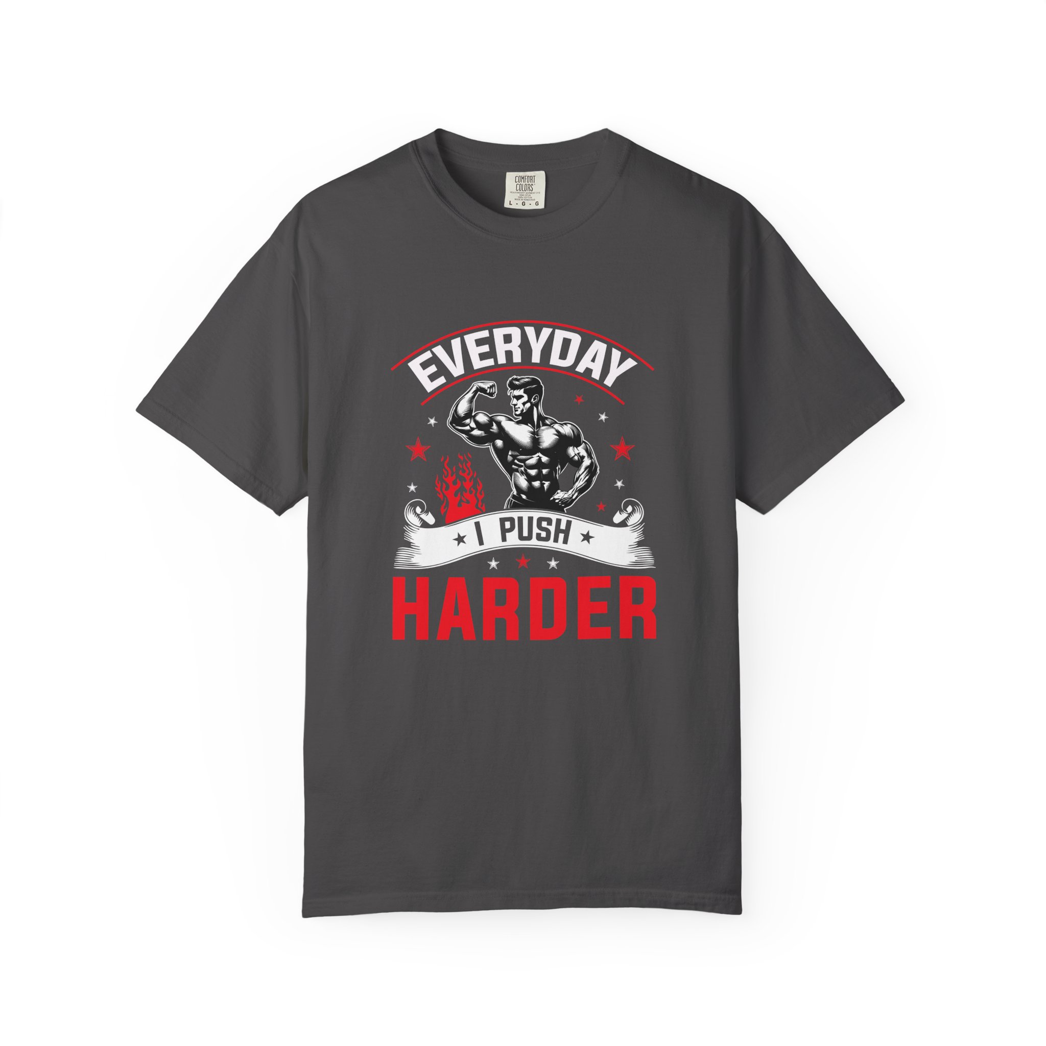 Muscle Motivation T-Shirt: Everyday I Push Harder, Fitness Apparel, Gym Top, Workout Shirt, Gift for Him/Her. - Image 25