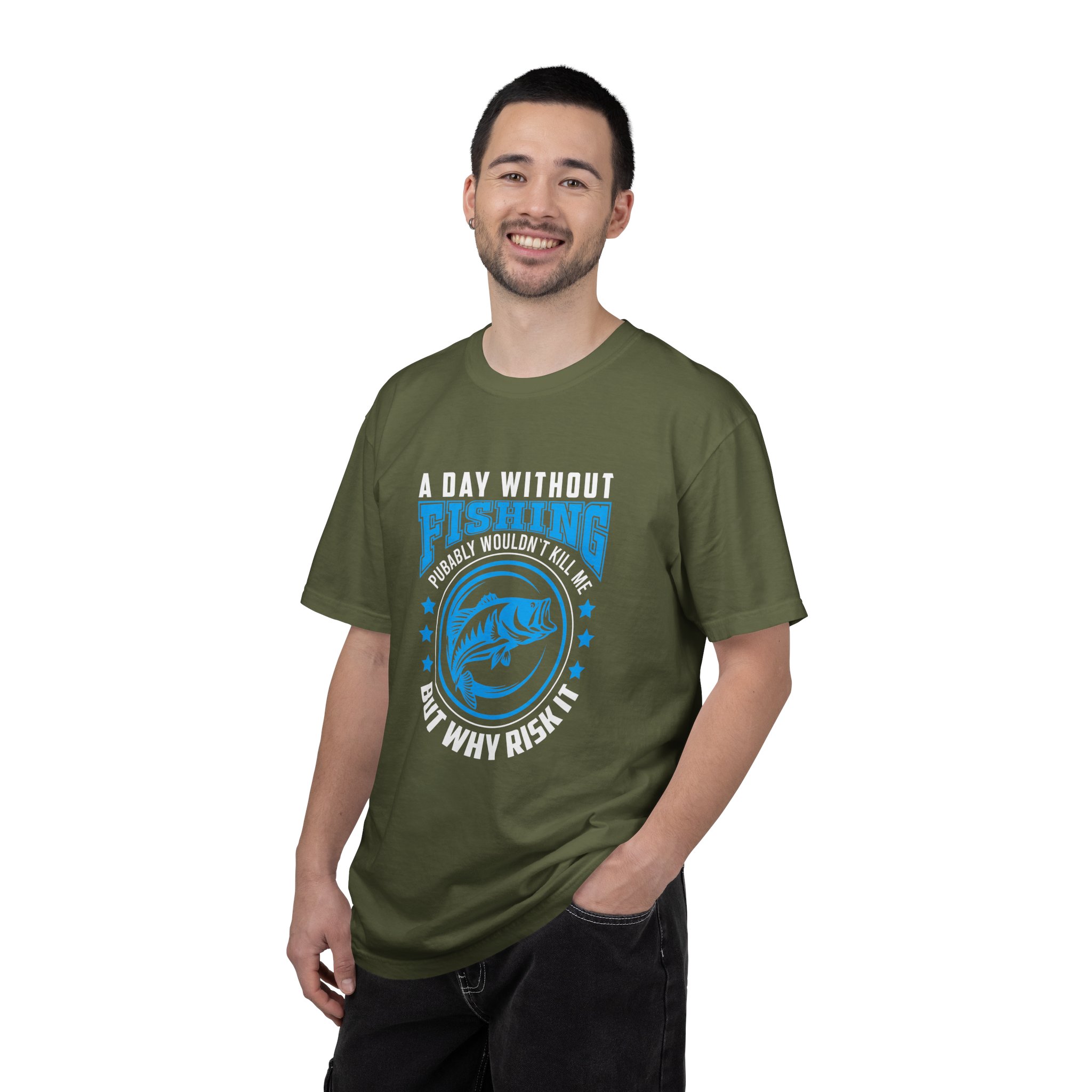 Casual Fishing T-Shirt - A Day Without Fishing Probably Wouldn't Kill Me, Fishing Gift, Fisherman Tee, Outdoor Apparel, Sporty Outfit. - Image 35