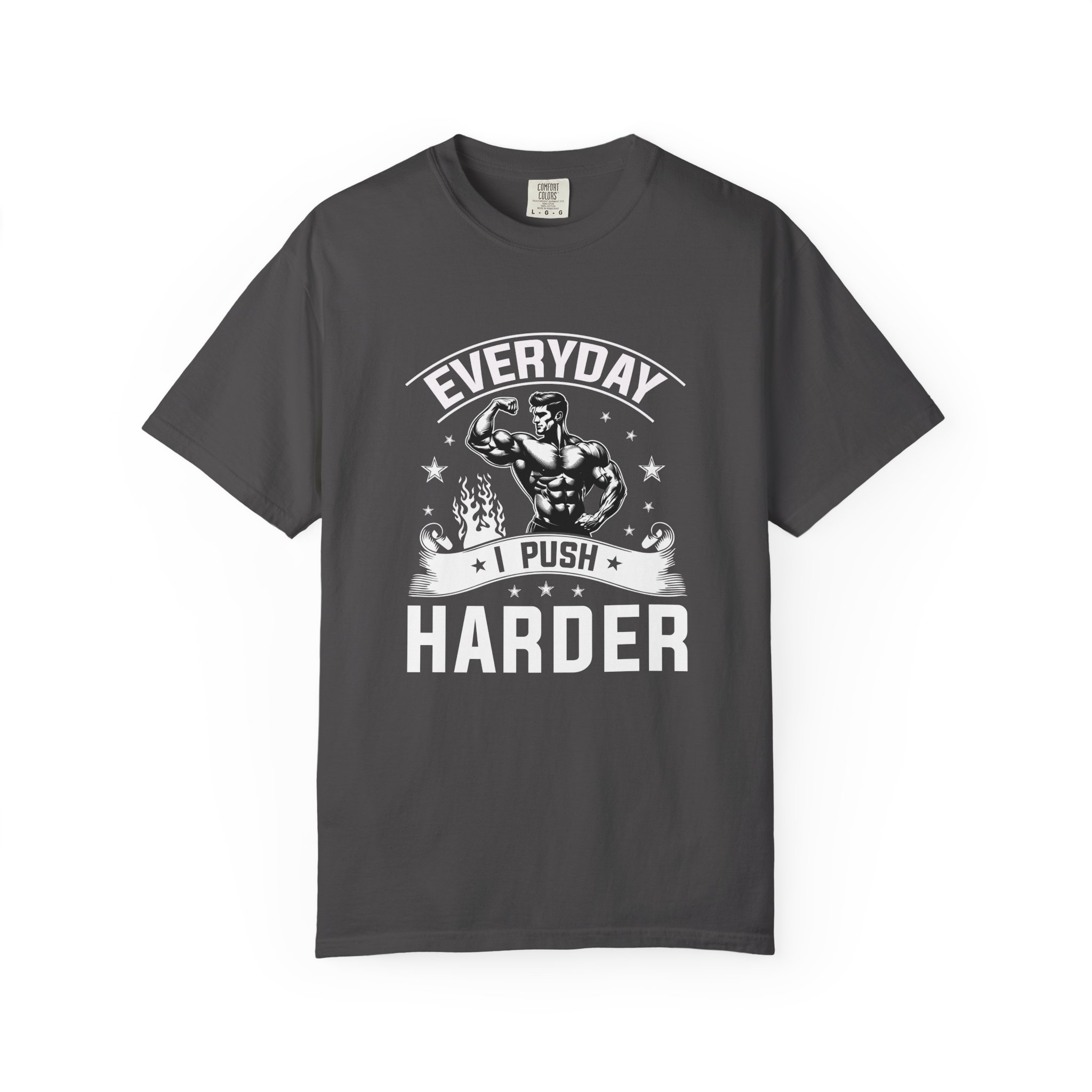 Everyday Push Harder T-Shirt | Motivational Gym Tee, Fitness Gift, Workout Apparel, Unisex Casual Wear, Inspirational Shirt. - Image 41
