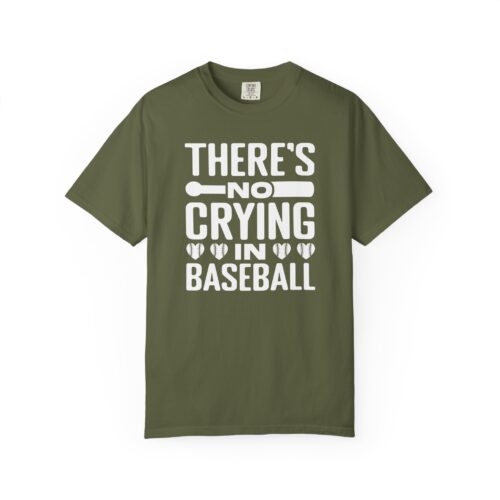 Baseball Humor T-Shirt, Unisex Garment-Dyed Tee, Funny Sports Shirt, Gift for Baseball Fans, No Crying in Baseball Tee. - Image 25