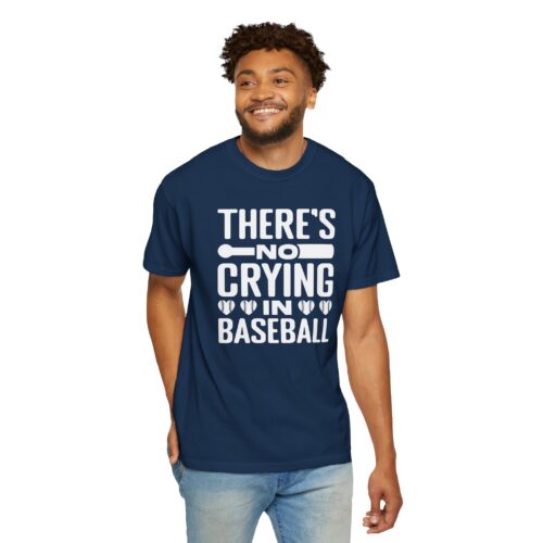 Baseball Humor T-Shirt, Unisex Garment-Dyed Tee, Funny Sports Shirt, Gift for Baseball Fans, No Crying in Baseball Tee. - Image 47