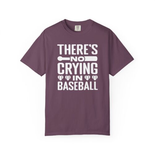 Baseball Humor T-Shirt, Unisex Garment-Dyed Tee, Funny Sports Shirt, Gift for Baseball Fans, No Crying in Baseball Tee. - Image 9