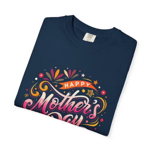 Happy Mother's Day Unisex T-Shirt, Gift for Mom, Relaxed Fit Tee, Celebration Shirt, Mother's Day Present, Casual Wear. - Image 26