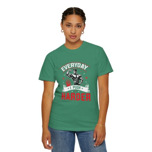 Muscle Motivation T-Shirt: Everyday I Push Harder, Fitness Apparel, Gym Top, Workout Shirt, Gift for Him/Her. - Image 5