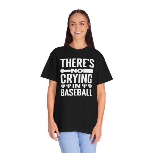 Baseball Humor T-Shirt, Unisex Garment-Dyed Tee, Funny Sports Shirt, Gift for Baseball Fans, No Crying in Baseball Tee. - Image 20