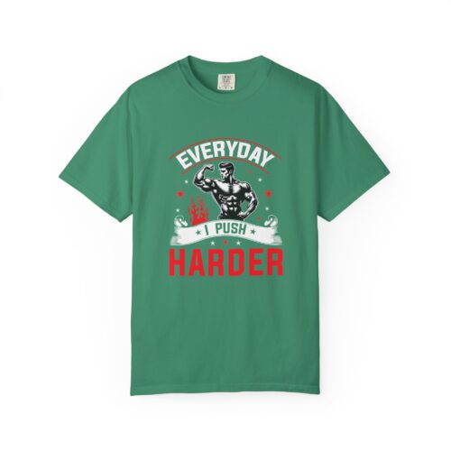 Muscle Motivation T-Shirt: Everyday I Push Harder, Fitness Apparel, Gym Top, Workout Shirt, Gift for Him/Her. - Image 1