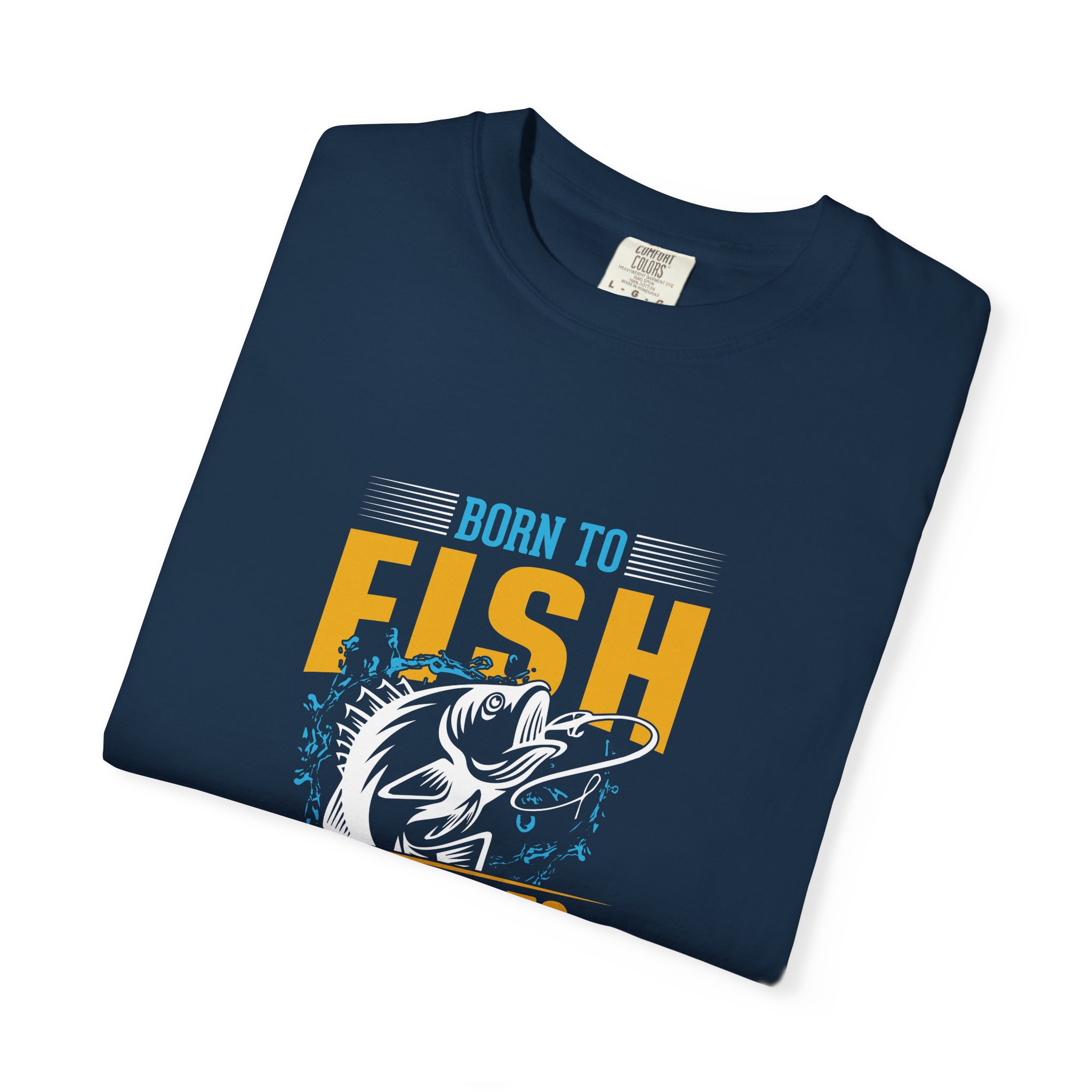 Born to Fish Graphic T-Shirt, Fishing Gift, Unisex Tee, Outdoor Apparel, Birthday Present, Casual Wear. - Image 24