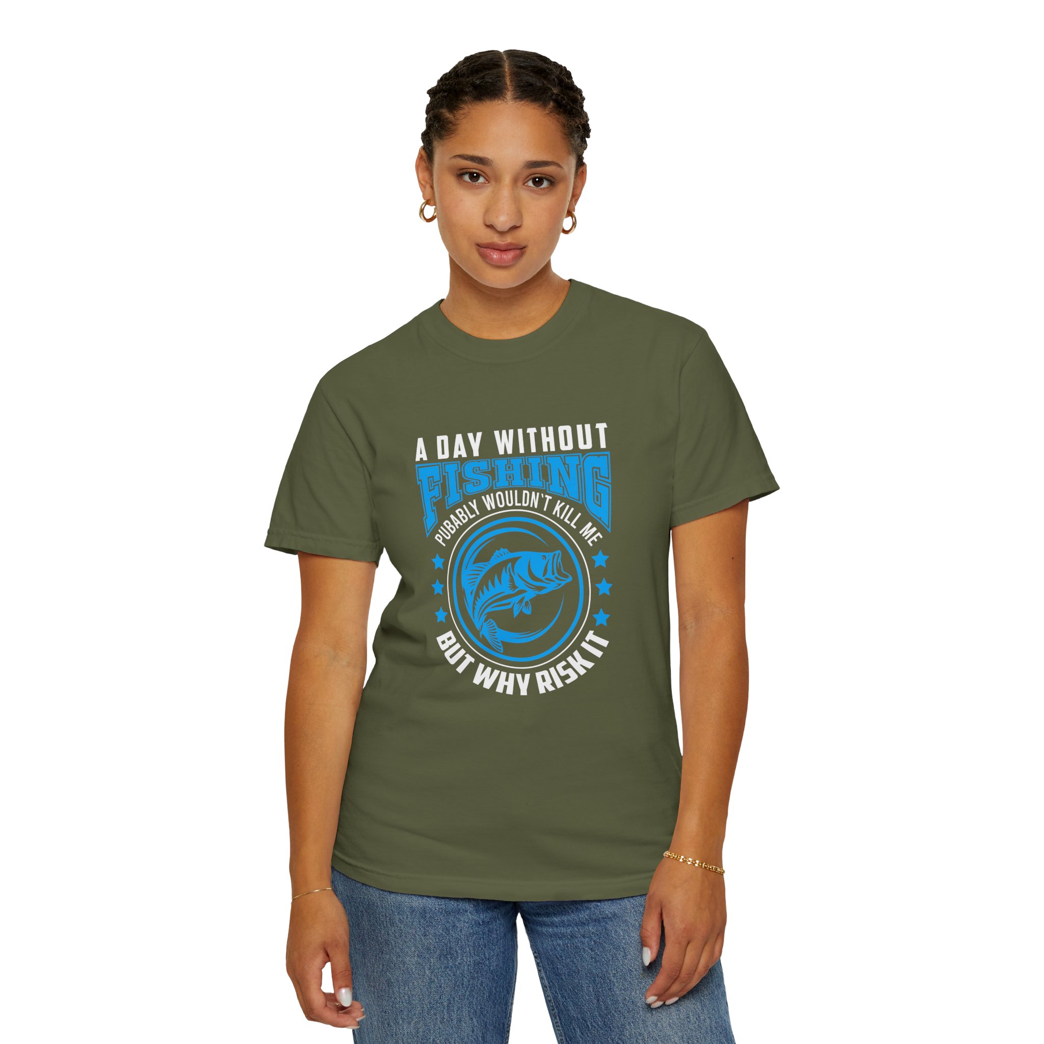 Casual Fishing T-Shirt - A Day Without Fishing Probably Wouldn't Kill Me, Fishing Gift, Fisherman Tee, Outdoor Apparel, Sporty Outfit. - Image 37