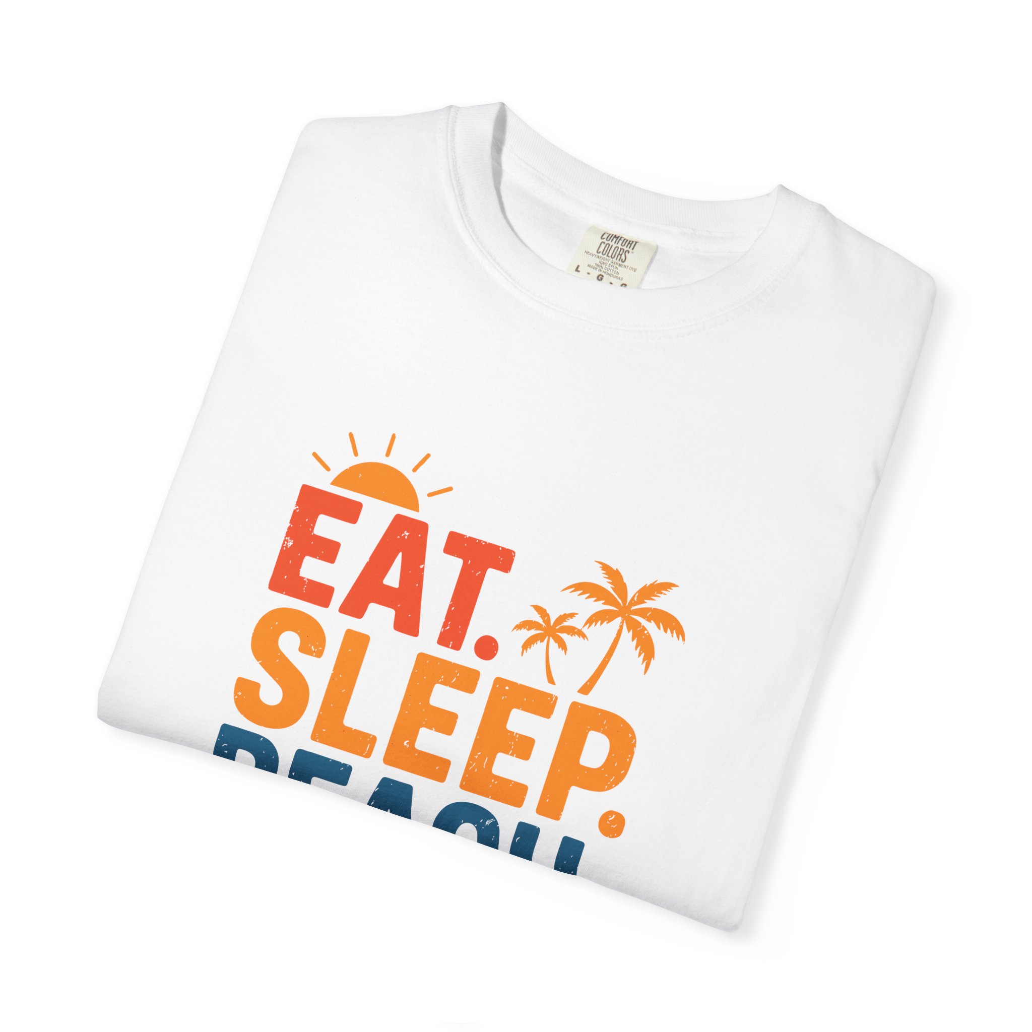 Beach Life Unisex T-Shirt - Eat Sleep Beach Repeat, Summer Wear, Vacation Shirt, Gift for Beach Lovers, Relaxed Summer Style. - Image 2