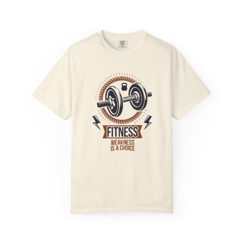 Fitness T-Shirt — "Fitness: Weakness Is A Choice" Motivational Gym Tee. - Image 9