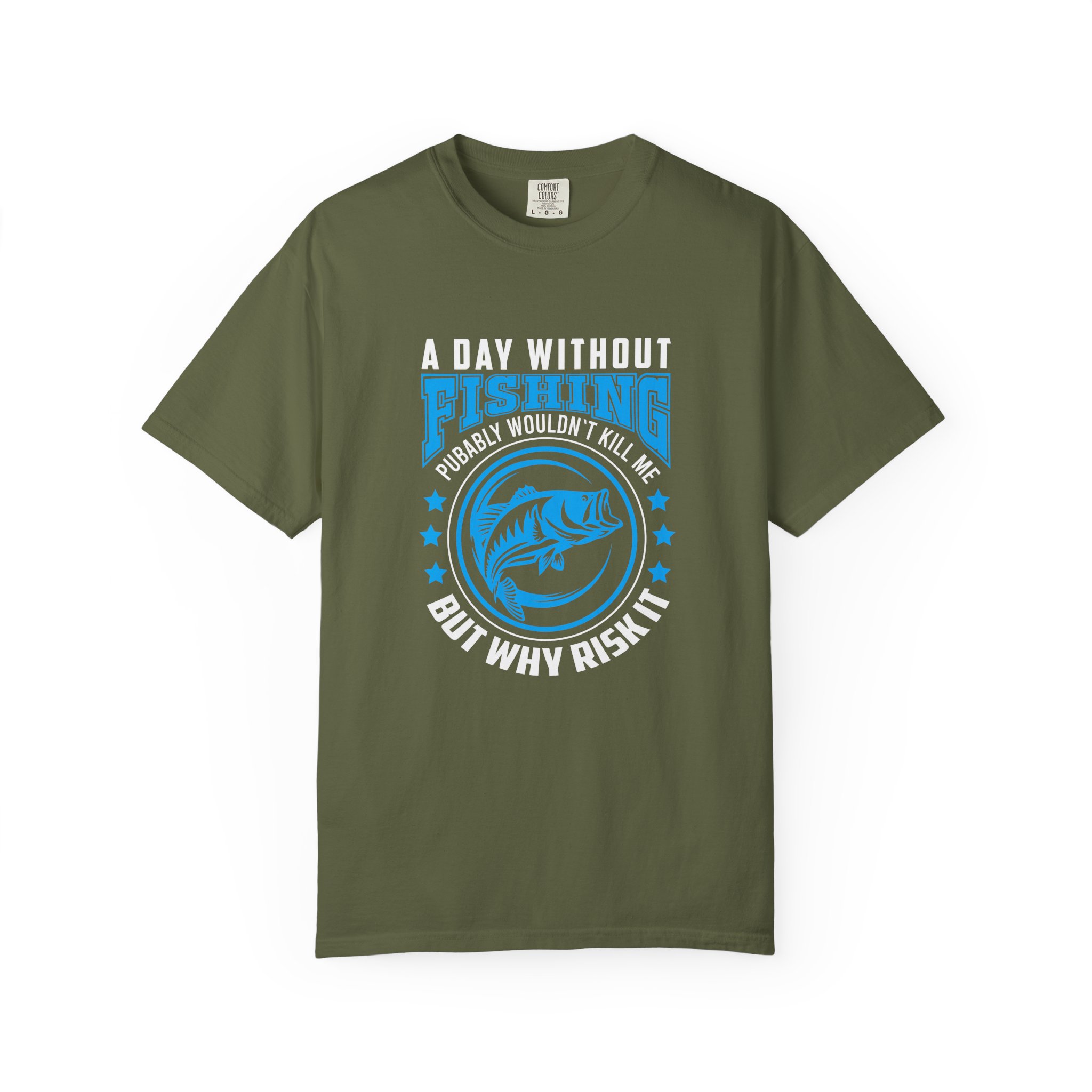 Casual Fishing T-Shirt - A Day Without Fishing Probably Wouldn't Kill Me, Fishing Gift, Fisherman Tee, Outdoor Apparel, Sporty Outfit. - Image 33