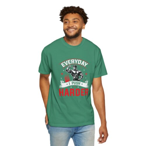 Muscle Motivation T-Shirt: Everyday I Push Harder, Fitness Apparel, Gym Top, Workout Shirt, Gift for Him/Her. - Image 7