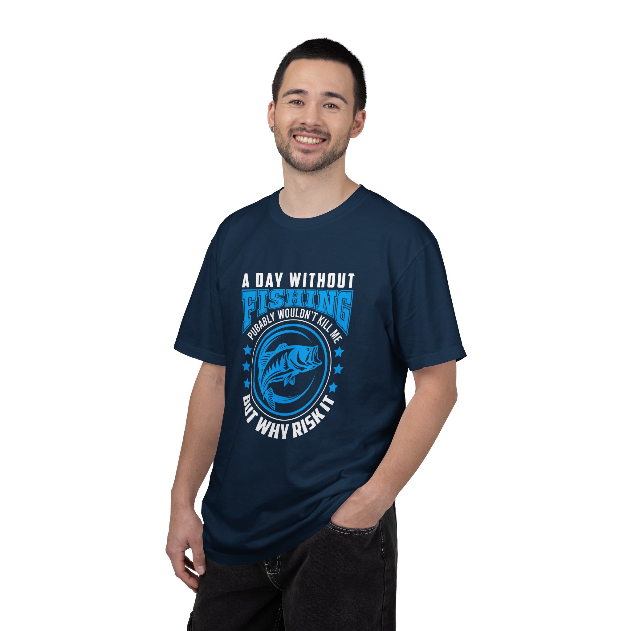 Casual Fishing T-Shirt - A Day Without Fishing Probably Wouldn't Kill Me, Fishing Gift, Fisherman Tee, Outdoor Apparel, Sporty Outfit. - Image 43