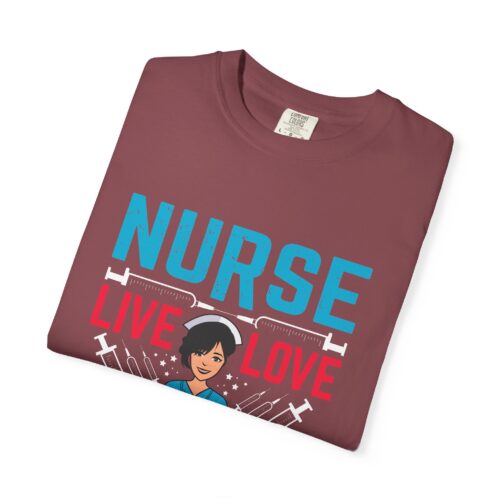 Nurse Live Love T-shirt, Unisex Medical Apparel, Gift for Nurses, Healthcare Worker Tee, Funny Nurse Shirt. - Image 50