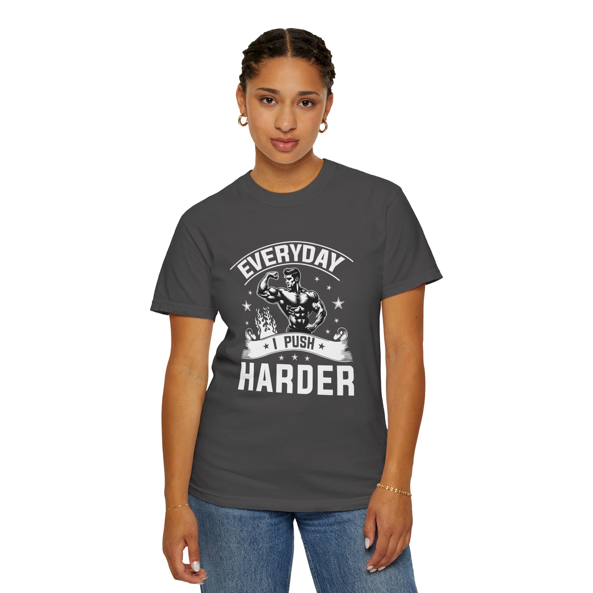 Everyday Push Harder T-Shirt | Motivational Gym Tee, Fitness Gift, Workout Apparel, Unisex Casual Wear, Inspirational Shirt. - Image 45