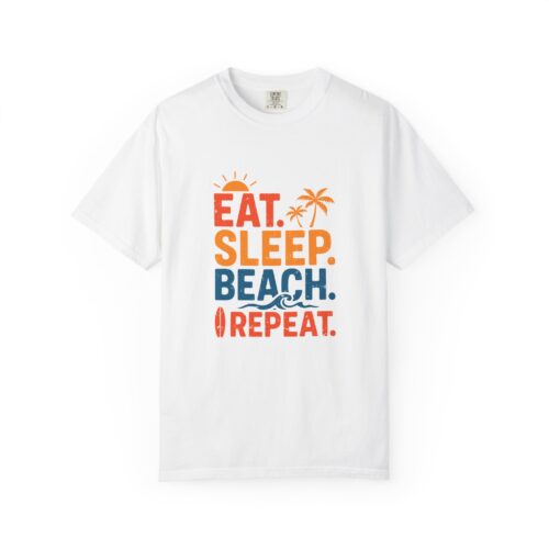 Beach Life Unisex T-Shirt - Eat Sleep Beach Repeat, Summer Wear, Vacation Shirt, Gift for Beach Lovers, Relaxed Summer Style. - Image 1