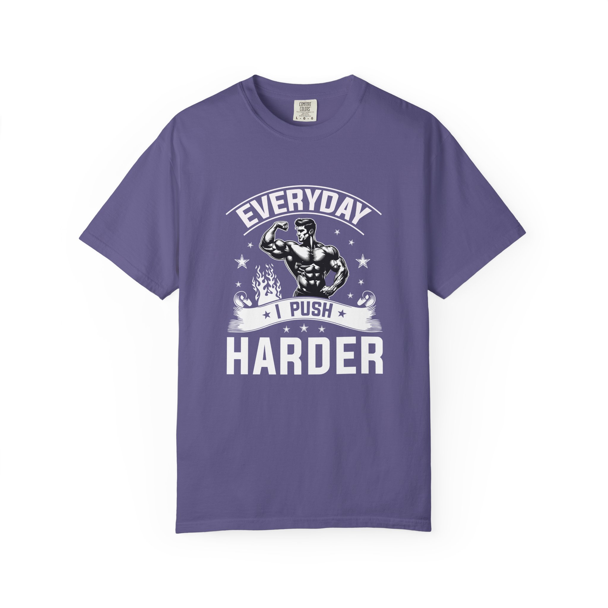 Everyday Push Harder T-Shirt | Motivational Gym Tee, Fitness Gift, Workout Apparel, Unisex Casual Wear, Inspirational Shirt. - Image 49
