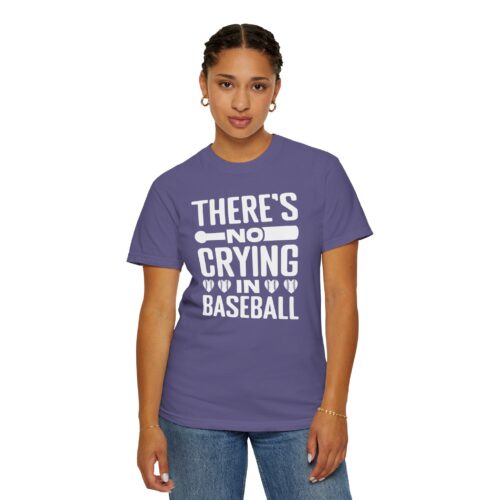 Baseball Humor T-Shirt, Unisex Garment-Dyed Tee, Funny Sports Shirt, Gift for Baseball Fans, No Crying in Baseball Tee. - Image 53