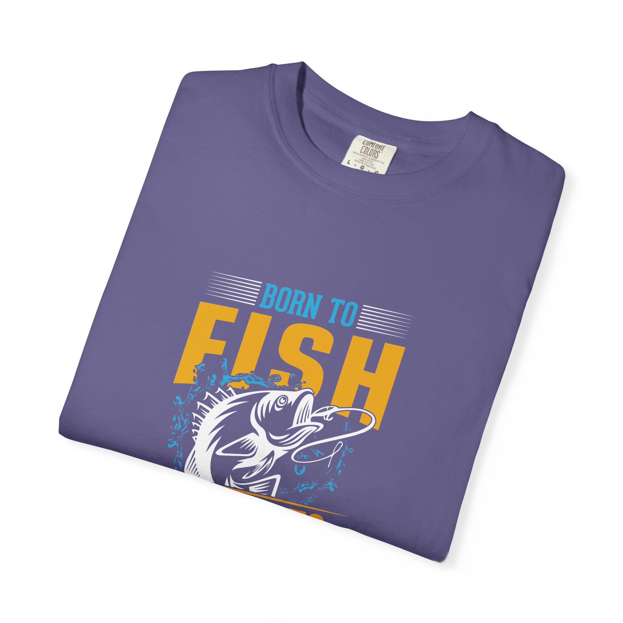 Born to Fish Graphic T-Shirt, Fishing Gift, Unisex Tee, Outdoor Apparel, Birthday Present, Casual Wear. - Image 36