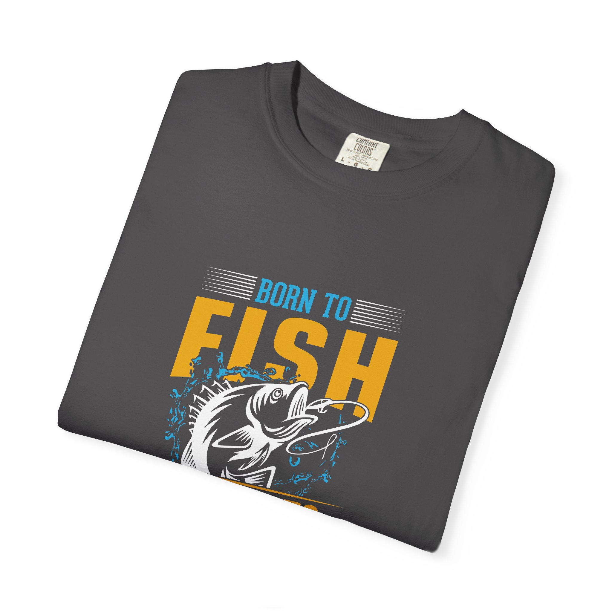 Born to Fish Graphic T-Shirt, Fishing Gift, Unisex Tee, Outdoor Apparel, Birthday Present, Casual Wear. - Image 28