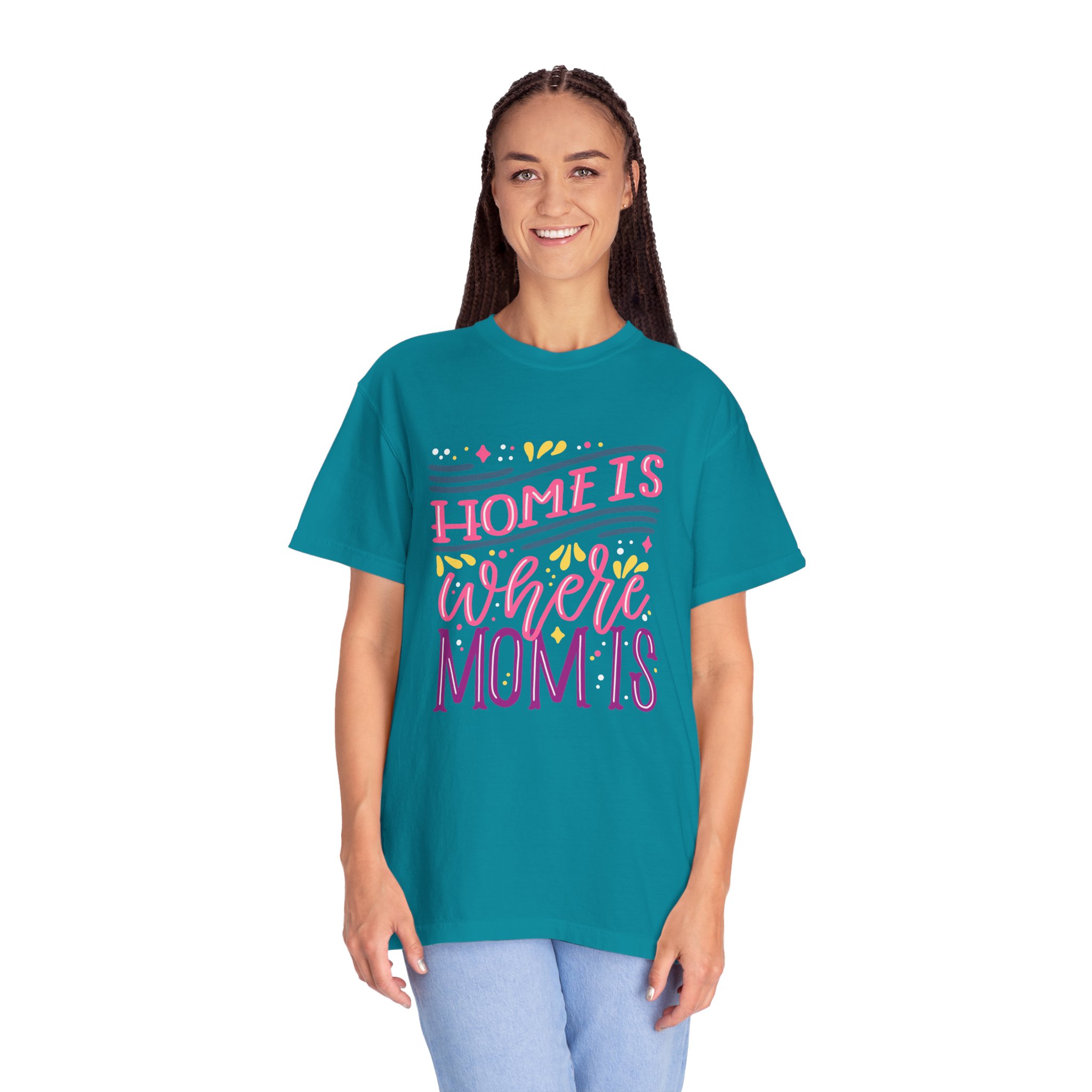 Home is Where Mom Is Unisex T-shirt, Family Love Tee, Gift for Moms, Cute Mom Shirt, Comfortable Everyday Wear. - Image 20