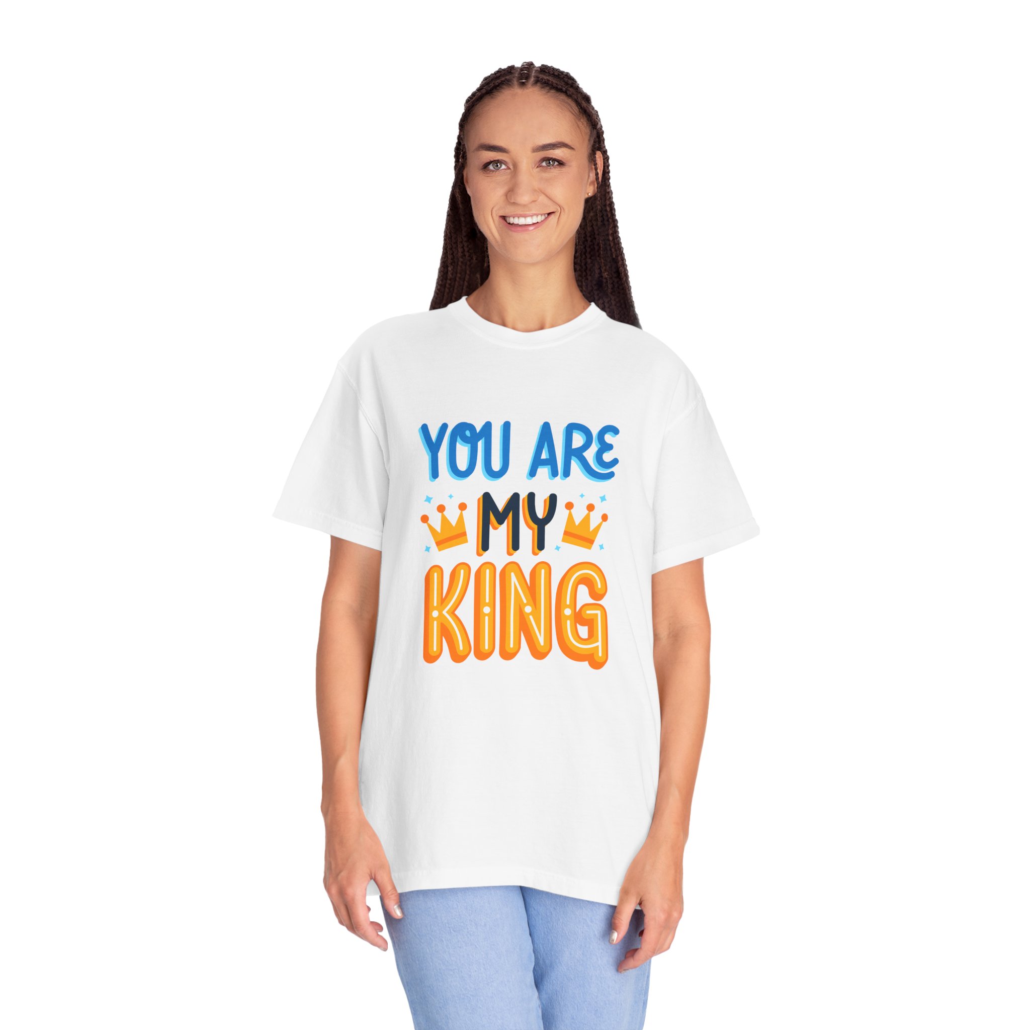 Unisex King T-Shirt - You Are My King Tee for Birthdays, Anniversaries, Gifts, Funny Casual Wear, Apparel. - Image 4