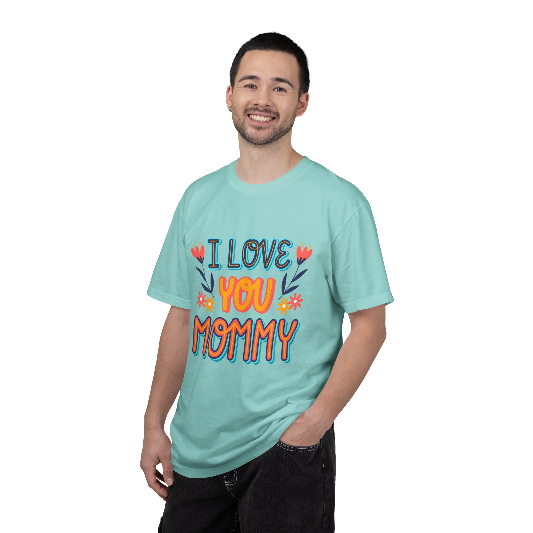 C - 9.10b.I Love You Mommy T-Shirt | Unisex Garment-Dyed Shirt for Moms | Perfect Gift for Mother's Day | Family Casual Wear, Mom Shirt. - Image 27