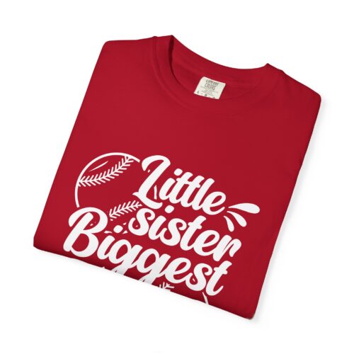 Little Sister Biggest Fan T-Shirt, Unisex Baseball Tee, Garment-Dyed Shirt, Sports Fan Apparel, Sibling Gift. - Image 10