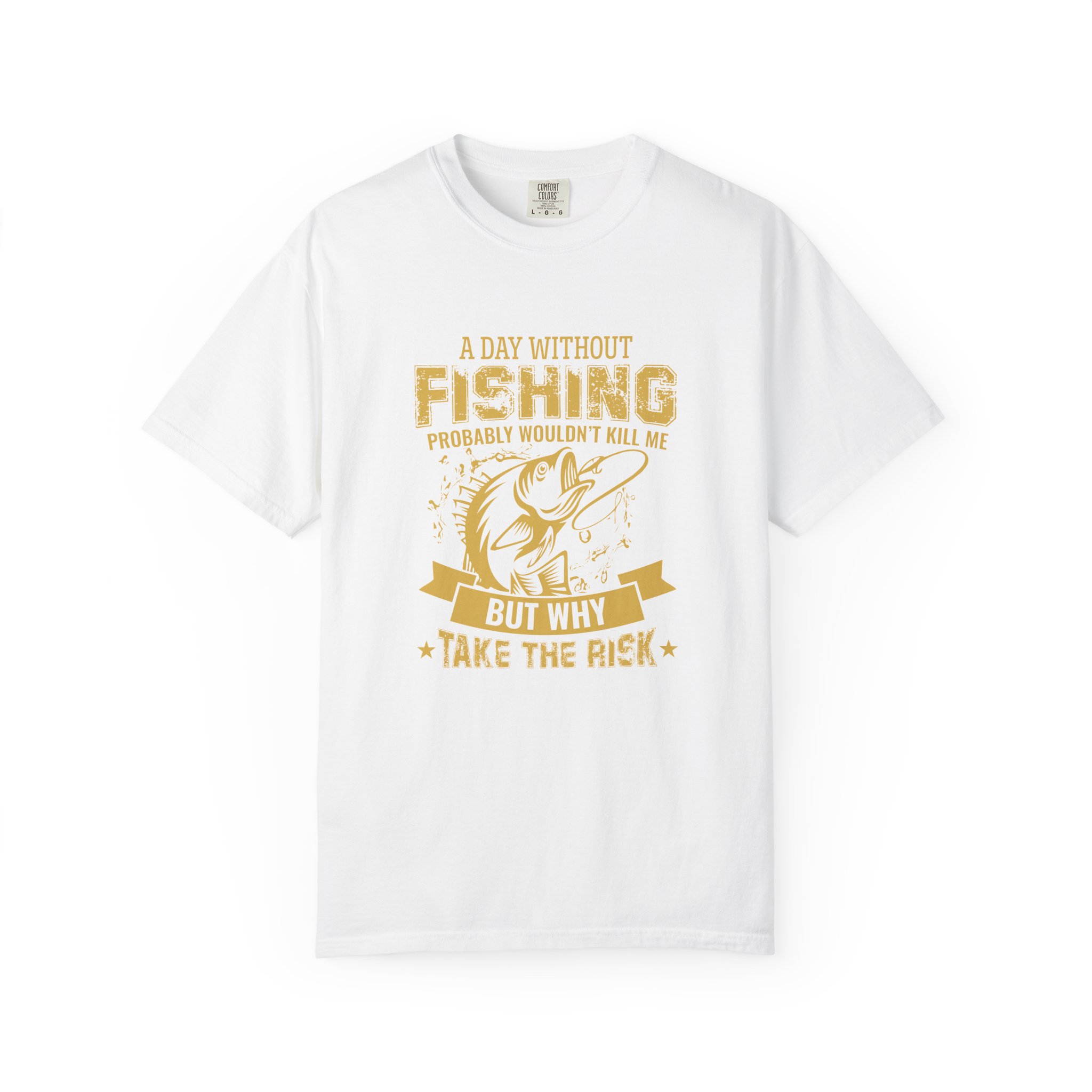 Fishing Humor Unisex T-Shirt, Fun Fishing Gift, Angler Tee, Casual Wear, Outdoor Shirt, Fishing Lover Apparel. - Image 17