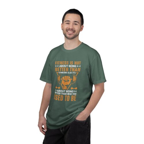 Fitness Motivation T-Shirt — "Fitness Is Not About Being Better Than Someone Else. - Image 3
