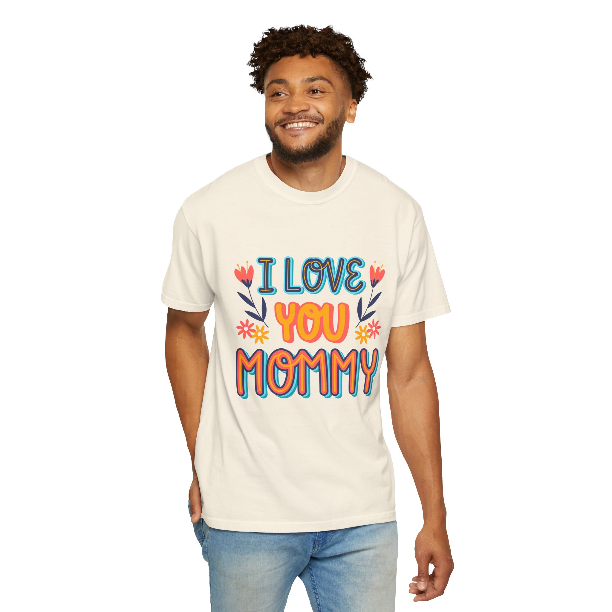 C - 9.10b.I Love You Mommy T-Shirt | Unisex Garment-Dyed Shirt for Moms | Perfect Gift for Mother's Day | Family Casual Wear, Mom Shirt. - Image 23