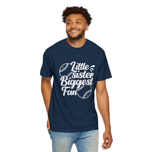 Little Sister Biggest Fan T-Shirt, Unisex Baseball Tee, Garment-Dyed Shirt, Sports Fan Apparel, Sibling Gift. - Image 7