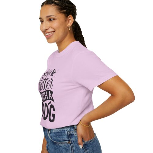 Life Is Better with a Dog T-Shirt – Cute Dog Lover Tee for Pet Owners & Dog Parents. - Image 46