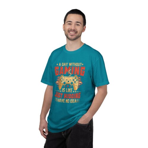 A Day Without Gaming Is Like Just Kidding I Have No Idea T-Shirt – Funny Gamer Controller Tee for Video Game Lovers & Gamers. - Image 19