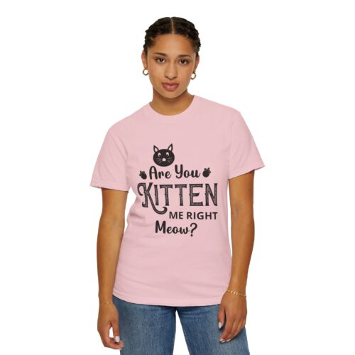 Are You Kitten Me Right Meow? Cat Graphic T-Shirt for cat lovers. - Image 53