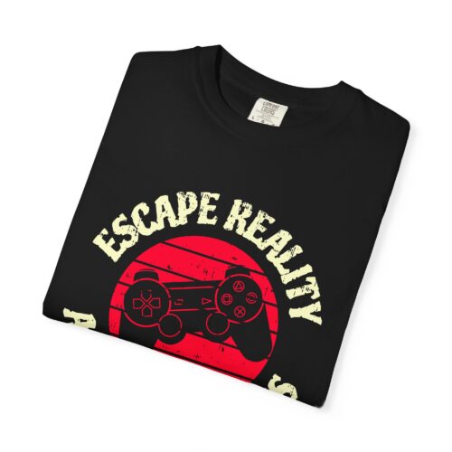 Escape Reality and Play Games T-Shirt – Funny Gamer Graphic Tee for Video Game Lovers, Gamers & Gaming Enthusiasts. - Image 2