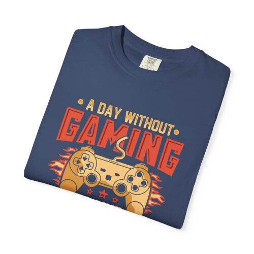 A Day Without Gaming Is Like Just Kidding I Have No Idea T-Shirt – Funny Gamer Controller Tee for Video Game Lovers & Gamers. - Image 34