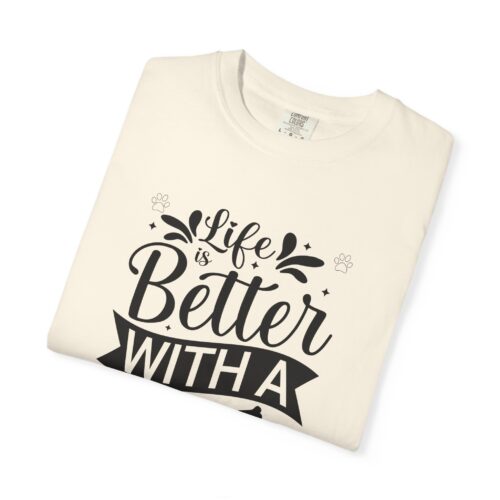 Life Is Better with a Dog T-Shirt – Cute Dog Lover Tee for Pet Owners & Dog Parents. - Image 10