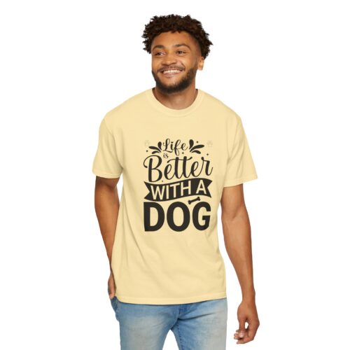 Life Is Better with a Dog T-Shirt – Cute Dog Lover Tee for Pet Owners & Dog Parents. - Image 23