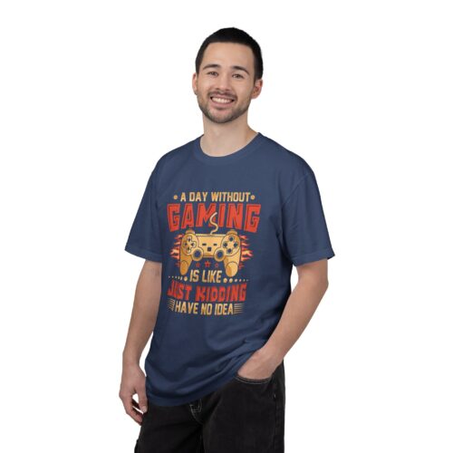 A Day Without Gaming Is Like Just Kidding I Have No Idea T-Shirt – Funny Gamer Controller Tee for Video Game Lovers & Gamers. - Image 35
