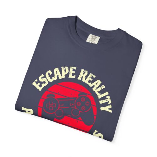 Escape Reality and Play Games T-Shirt – Funny Gamer Graphic Tee for Video Game Lovers, Gamers & Gaming Enthusiasts. - Image 26