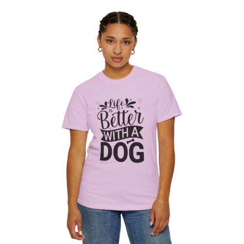 Life Is Better with a Dog T-Shirt – Cute Dog Lover Tee for Pet Owners & Dog Parents. - Image 45