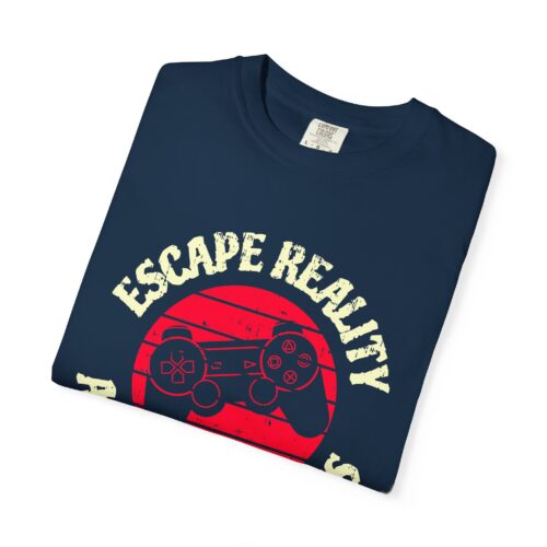 Escape Reality and Play Games T-Shirt – Funny Gamer Graphic Tee for Video Game Lovers, Gamers & Gaming Enthusiasts. - Image 34