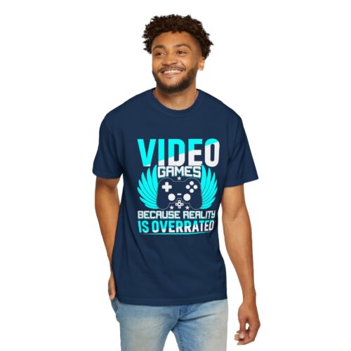 Video Games Because Reality Is Overrated T-Shirt – Funny Gaming Graphic Tee for Escape, Humor & Gamer Lifestyle. - Image 38