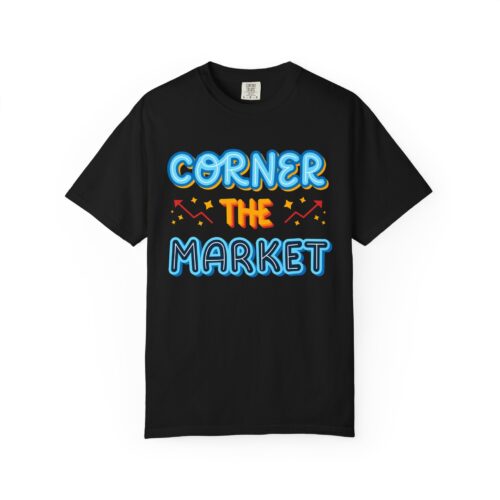 Corner the Market T-Shirt – Retro Neon Graphic Tee for Ambition, Hustle & Bold Business Vibes. - Image 1